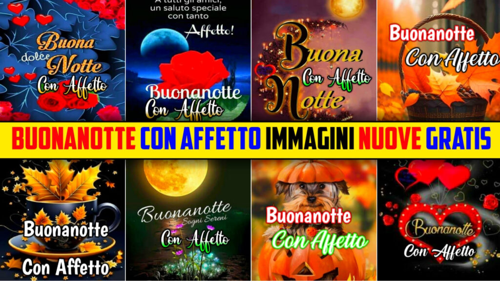 Buonanotte Con Affetto Immagini Nuevo Gratis 2024