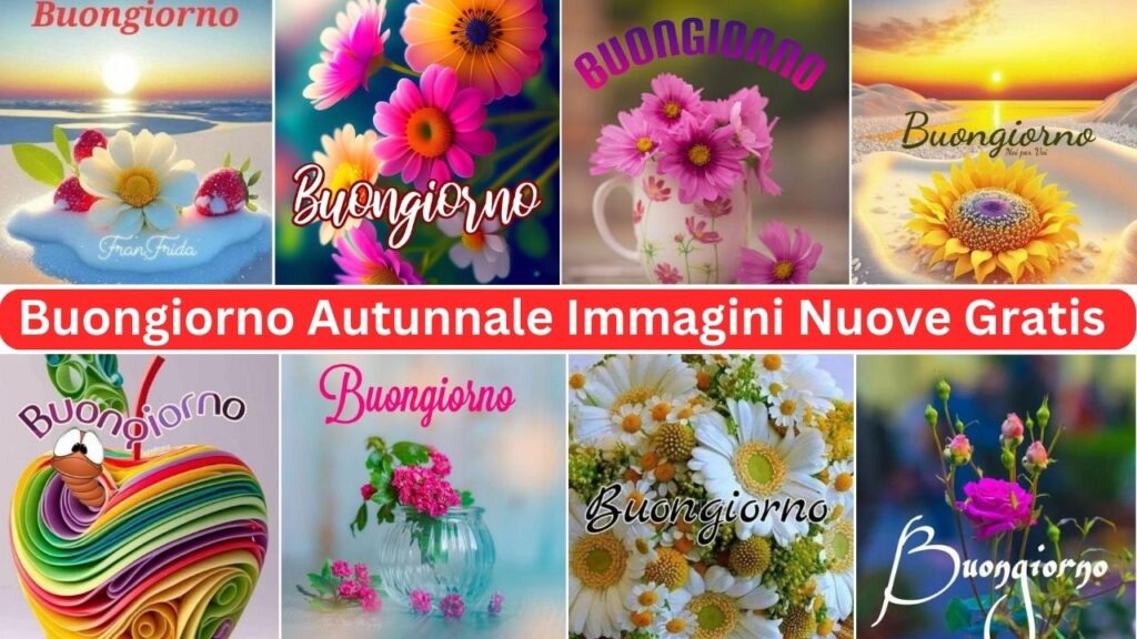 Buongiorno Autunnale Immagini Nuove 2024 Gratis