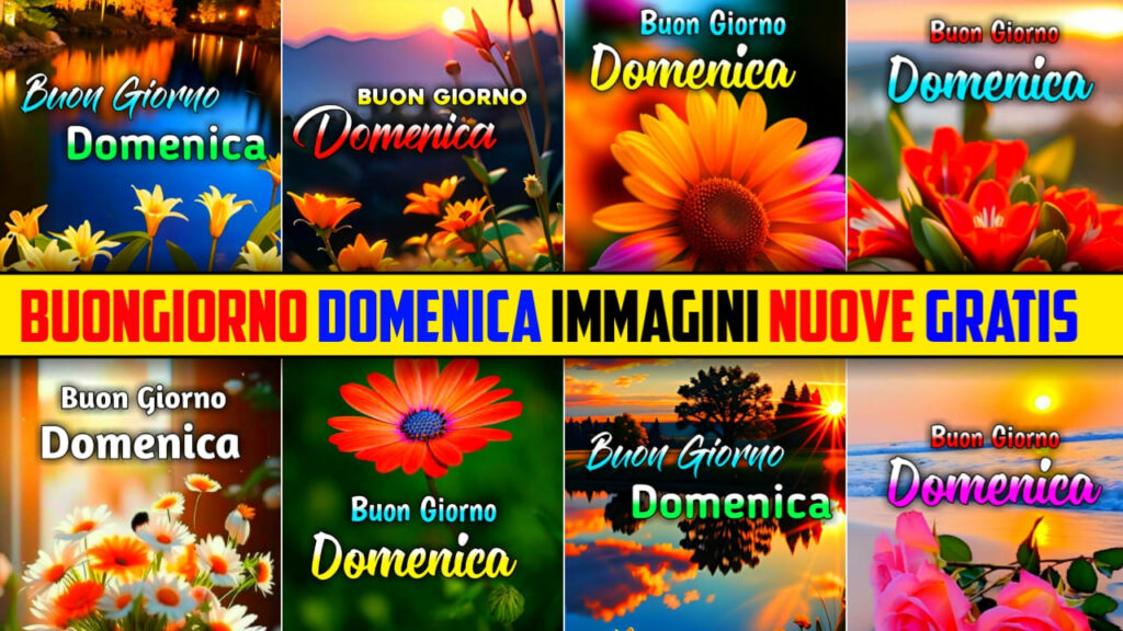 Buongiorno Buona Domenica Immagini Nuove Gratis 2024