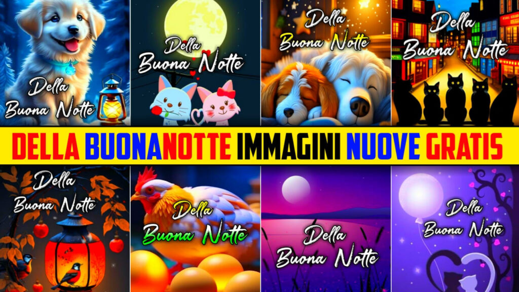 Della Buonanotte Immagini Nuove Gratis 2024