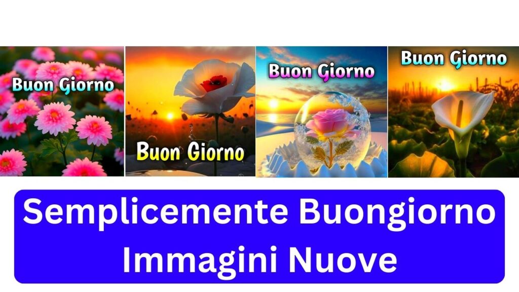 Semplicemente Buongiorno Immagini Nuove Gratis 2024