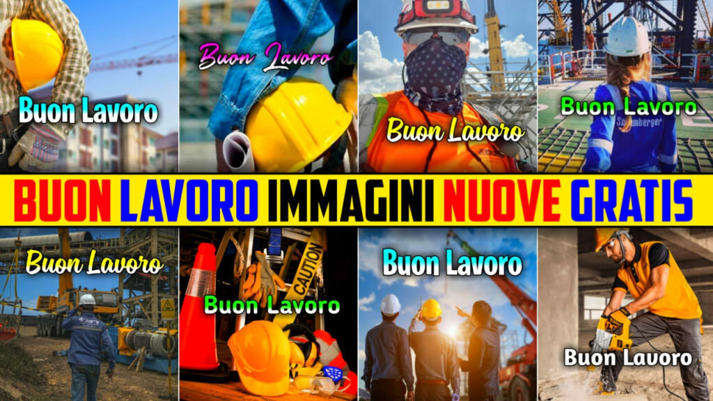 Buon Lavoro Immagini Nuove Gratis 2024