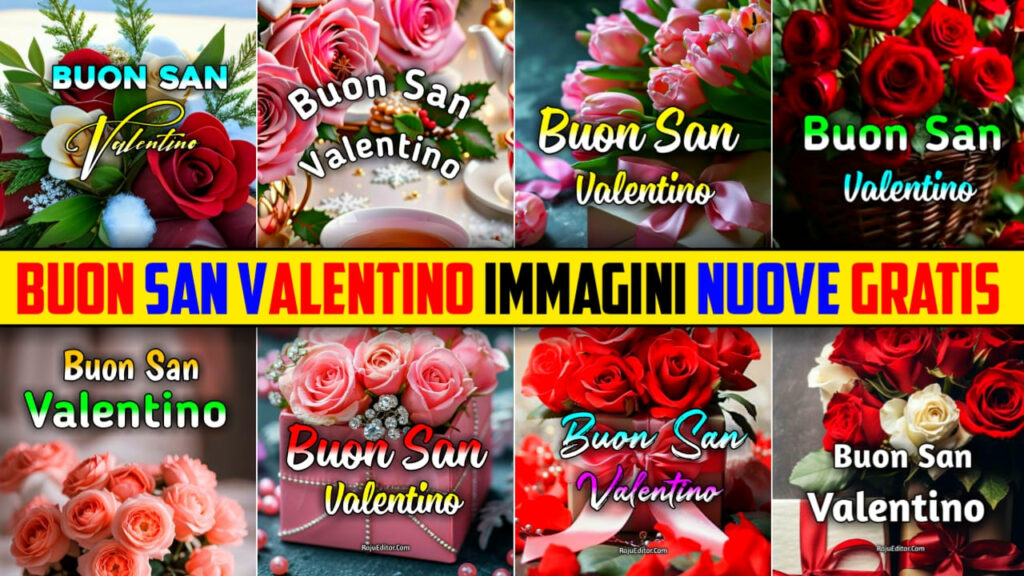 Buon San Valentino Immagini, Gif, Fotos Nuove Grati 2024