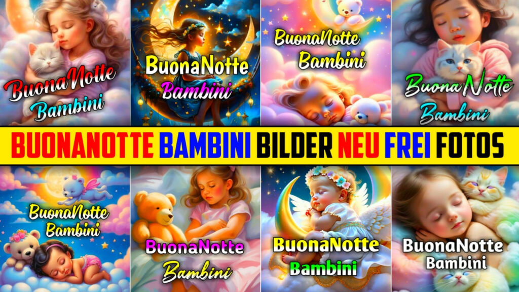 Buonanotte Bambini Immagini Nuove Gratis 2024