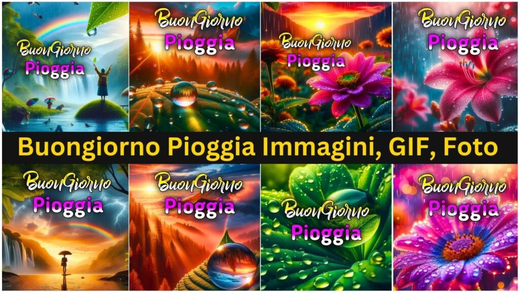 Buongiorno Pioggia Immagini, Gif, Foto Nuove Gratis 2024