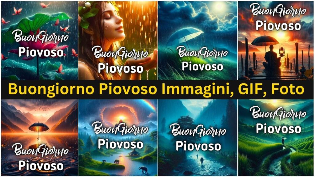 Buongiorno Piovoso Immagini, Gif, Foto Nuove Gratis 2024