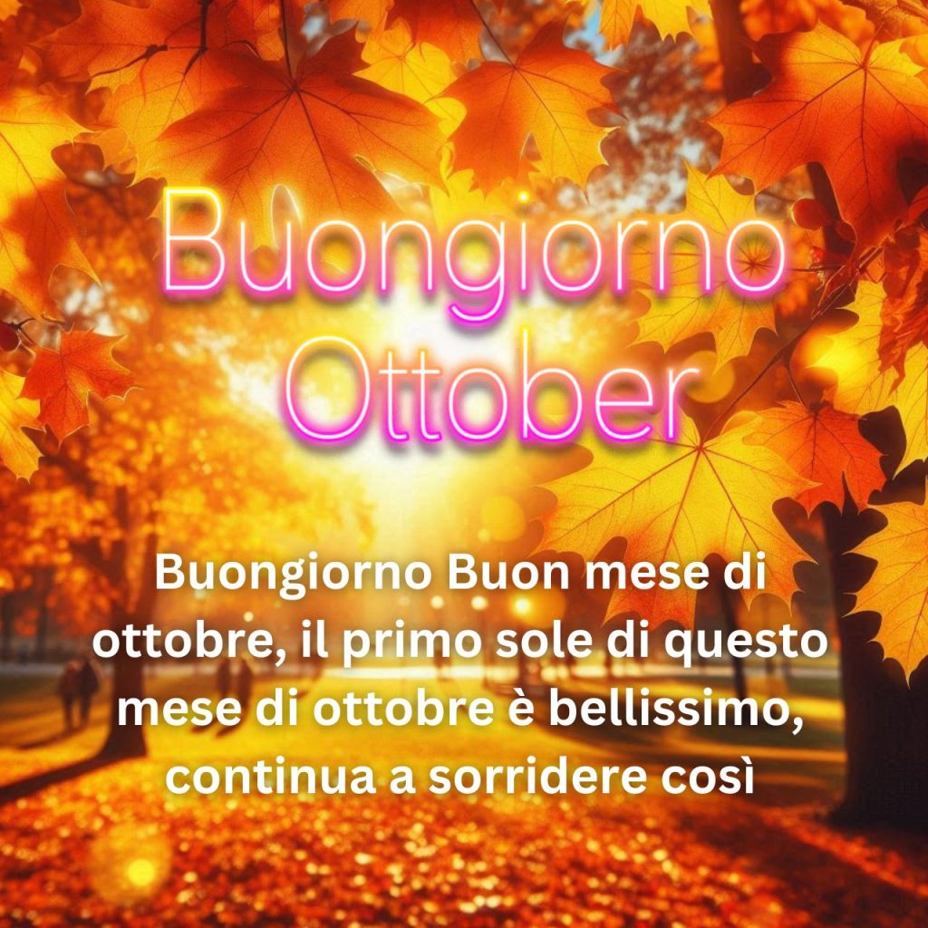 {297+} Buongiorno Ottobre Immagini, GIF Nuove Gratis [Buon 1 Martedì 2024]